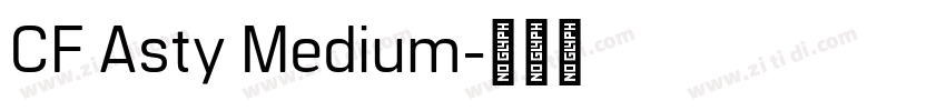 CF Asty Medium字体转换 CF Asty Medium字体转换